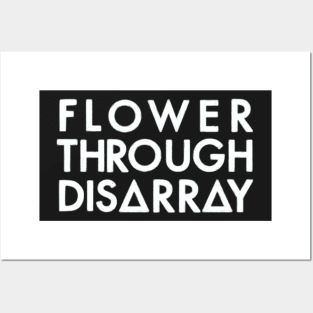 Flower Through Disarray (white) Posters and Art